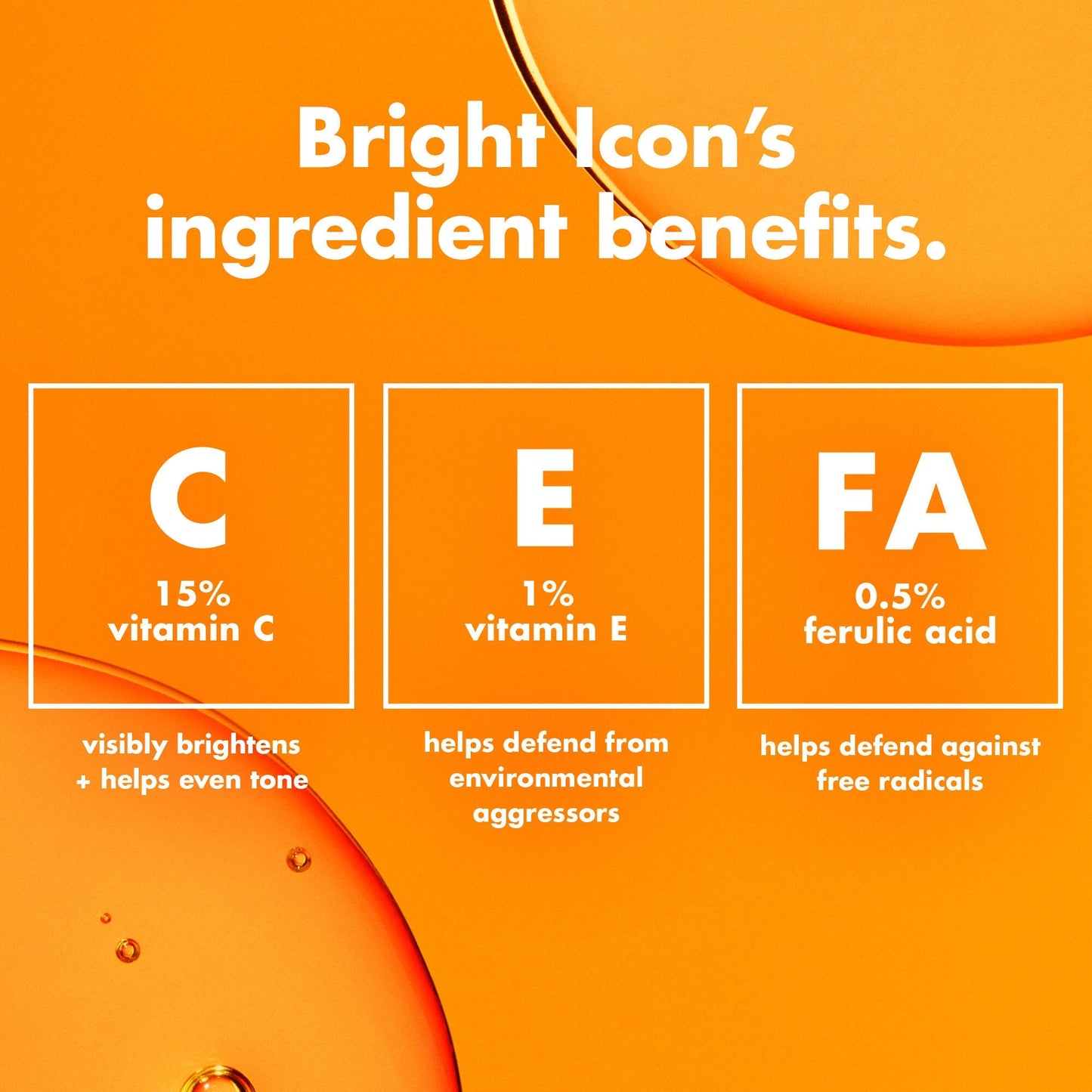 bright-icon-vitamin-c-e-ferulic-serum-y5 0226_EDU_BrightIconVitC_Ingredients_bb3d7675-d493-419e-800a-915965ba99df.jpg