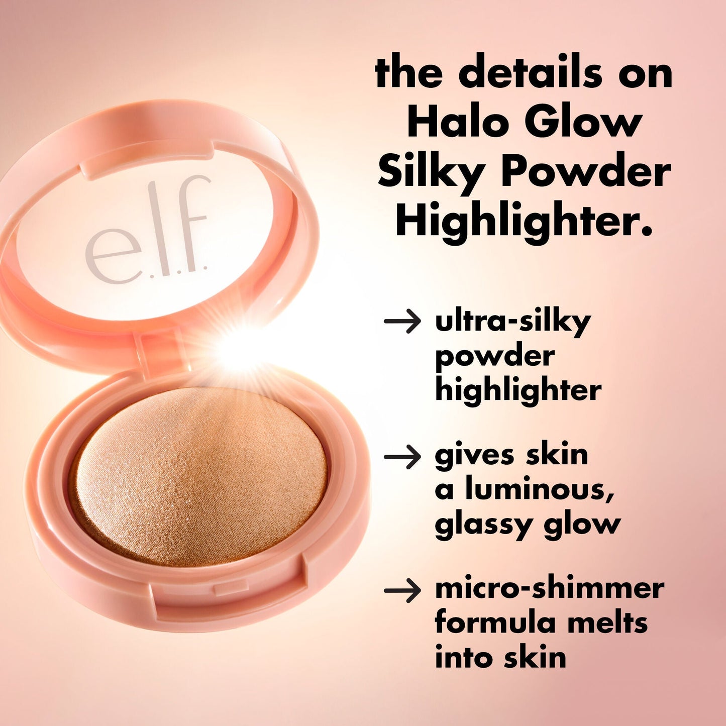 halo-glow-silky-powder-highlighter-p8 0226_EDU_HGSilkyPowderHighlighter_Details_d2c45bab-2a0e-46a7-b36f-0028023f986b.jpg