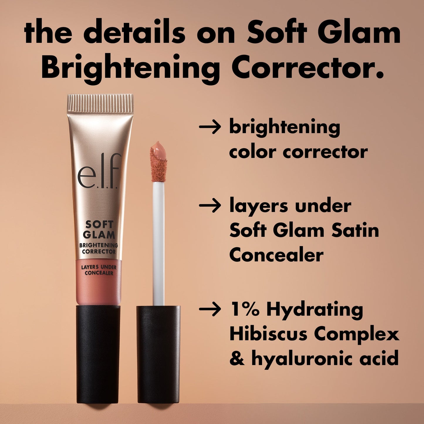 soft-glam-brightening-corrector-c9 0226_SoftGlam_BrighteningCorrector_Details.jpg