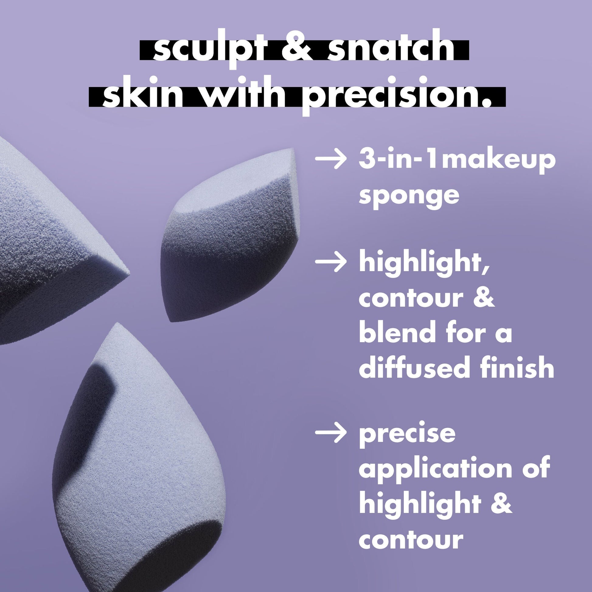 precision-sculpting-sponge-d3 0424_EDUCATION_NEWARRIVALS_PRECISION_SCULPTING_SPONGE_INFO.jpg