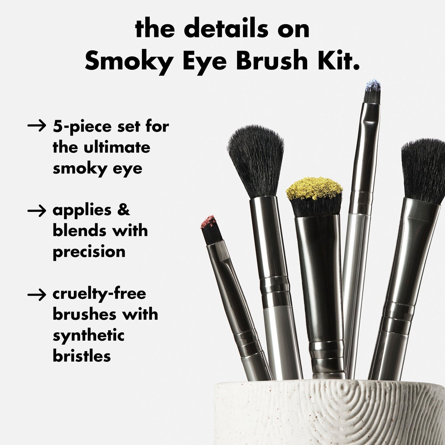smoky-eye-brush-kit-e5 0426_EDU_SmokyEyeBrushKit_Details.jpg